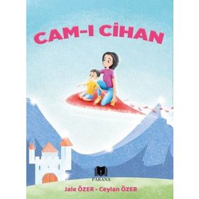 Cam-ı Cihan - Jale Özer - Ceylan Özer - Parana Yayınları