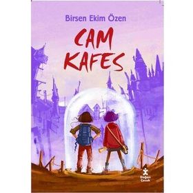 Cam Kafes - Birsen Ekim Özen