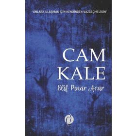 Cam Kale Elif Pınar Acar