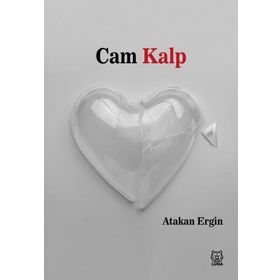 Cam Kalp - Atakan Ergin