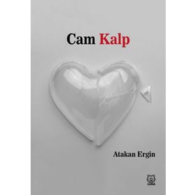 Cam Kalp - Atakan Ergin