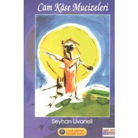 Cam Kase Mucizeleri - Seyhan Livaneli