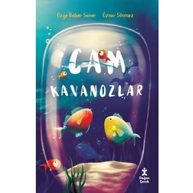 Cam Kavanozlar - Doğan Çocuk