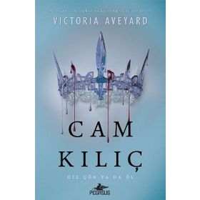 Cam Kılıç - Victoria Aveyard