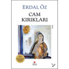 CAM KIRIKLARI - ERDAL ÖZ