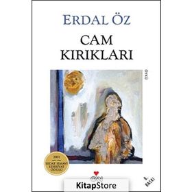 CAM KIRIKLARI - ERDAL ÖZ