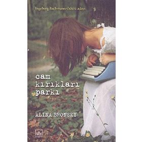 CAM KIRIKLARI PARKI - ALINA BRONSKY
