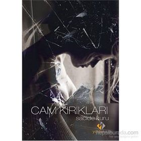 Cam Kırıkları - Sacide Kuru