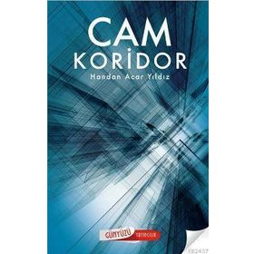 CAM KORIDOR - GENEL