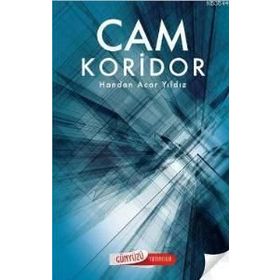 CAM KORIDOR - GENEL