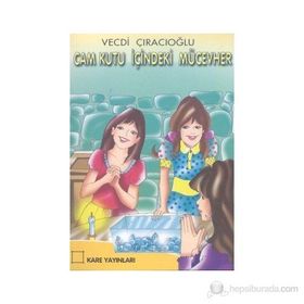 Cam Kutu İçindeki Mücevher - Vecdi Çıracıoğlu