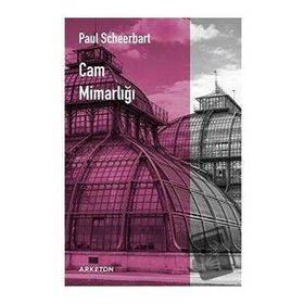 Cam Mimarlığı - Paul Scheerbart