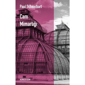Cam Mimarlığı - Paul Scheerbart