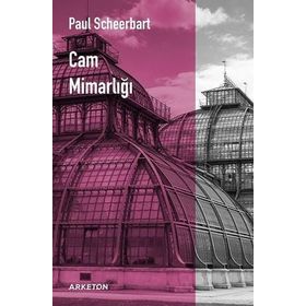 Cam Mimarlığı - Paul Scheerbart