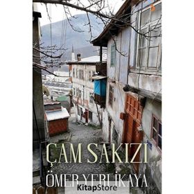 Çam Sakızı - Ömer Yerlikaya