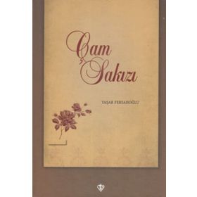 Çam Sakızı - Yaşar Fersahoğlu