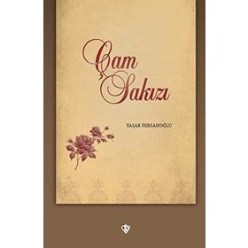 Çam Sakızı - Yaşar Fersahoğlu