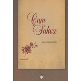 Çam Sakızı - Yaşar Fersahoğlu