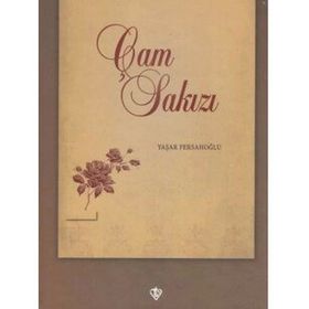 Çam Sakızı - Yaşar Fersahoğlu