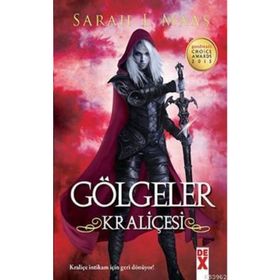 Cam Şato 4 - Gölgeler Kraliçesi - Sarah J. Maas