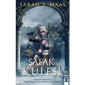 Cam Şato 6 Şafak Kulesi - Sarah J Maas