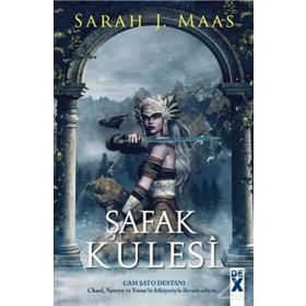 Cam Şato 6 Şafak Kulesi - Sarah J Maas