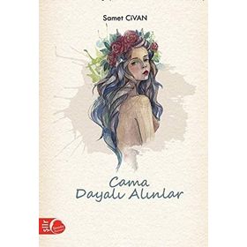 Cama Dayalı Alınlar - Samet Civan