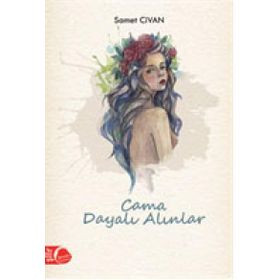 Cama Dayalı Alınlar - Samet Civan