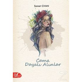 Cama Dayalı Alınlar - Samet Civan