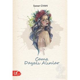 Cama Dayalı Alınlar - Samet Civan