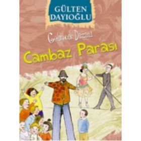 CAMBAZ PARASI - GÜLTEN DAYIOĞLU
