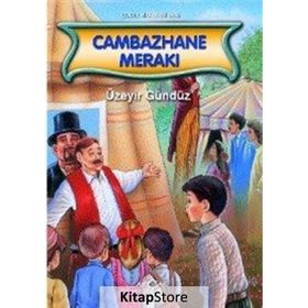 Cambazhane Merakı - Üzeyir Gündüz