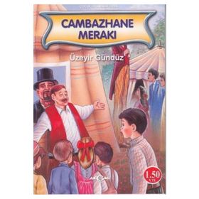 Cambazhane Merakı - Üzeyir Gündüz