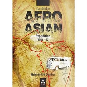 Cambridge Afro - Asian Expedition 1961 - 62 - Mehmet Arif Demirer