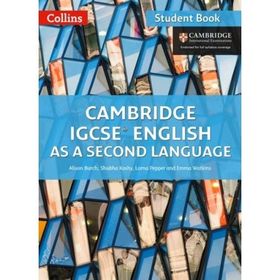Cambridge IGCSE English As A Second Language Student Book - Alison Burch Shubha Koshy Lorna Pepper Emma Watkins