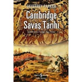 Cambridge Savaş Tarihi - Geoffrey Parker