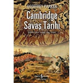 Cambridge Savaş Tarihi - Geoffrey Parker