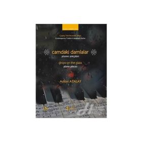 Camdaki Damlalar - Piyano Parçaları - Adnan Atalay