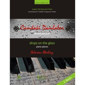 Camdaki Damlalar - Piyano Parçaları - Adnan Atalay