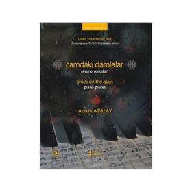 Camdaki Damlalar - Piyano Parçaları - Adnan Atalay