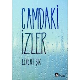 Camdaki İzler - Levent Şık