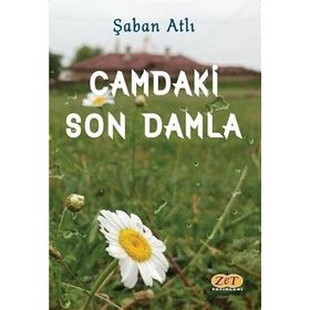 Camdaki Son Damla - Şaban Atlı