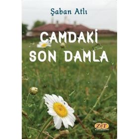 Camdaki Son Damla - Şaban Atlı