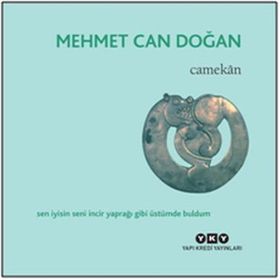 Camekan - Mehmet Can Doğan