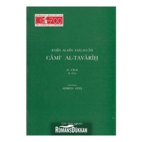 Cami Al-Tavarih 2. Cilt 4. Cüz - Raşid Al-Din Fazlallah