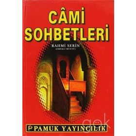 CAMI SOHBETLERI (KOD: SOHBET-021) - RAHMI SERIN