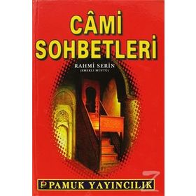 CAMI SOHBETLERI (KOD: SOHBET-021) - RAHMI SERIN