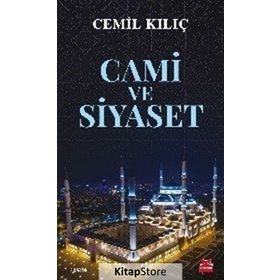 Cami ve Siyaset - Cemil Kılıç