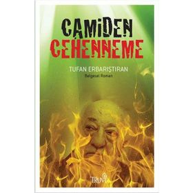 Camiden Cehenneme - Tufan Erbarıştıran