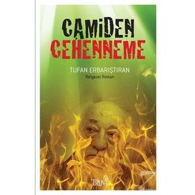 Camiden Cehenneme - Tufan Erbarıştıran